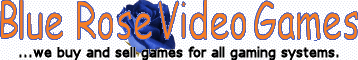 Blue Rose Video Games